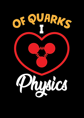 of Quarks i love Physics