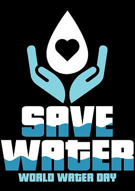 Save Water World Water Day