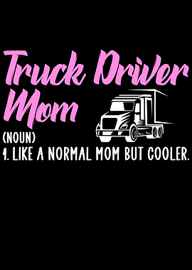 truck driver mom