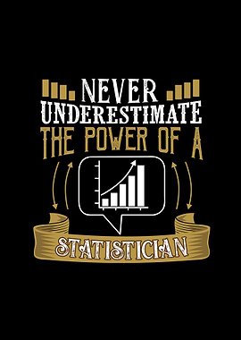 The Power of Statiscian
