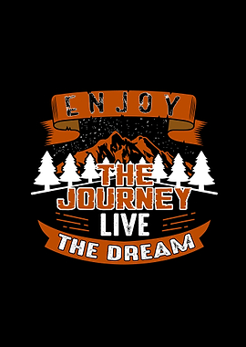 Enjoy The Journey