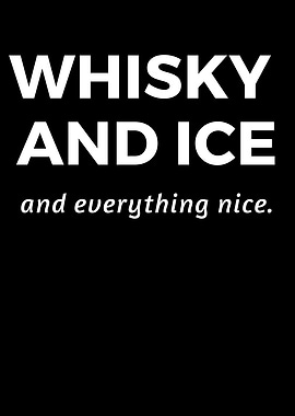 Whisky And Ice