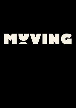 Moving
