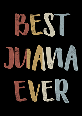 Best Juana Ever