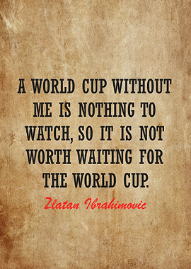 zlatan ibrahimovic quotes