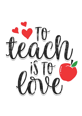 To teach is to love