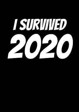 I Survived 2020