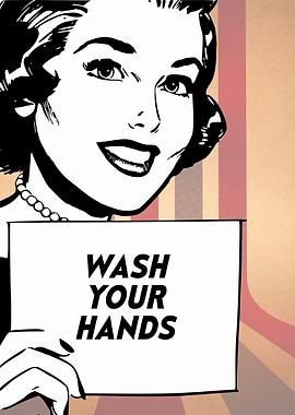 WASH YOUR HANDS HOUSEWIFE