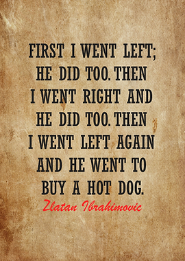 zlatan ibrahimovic quotes