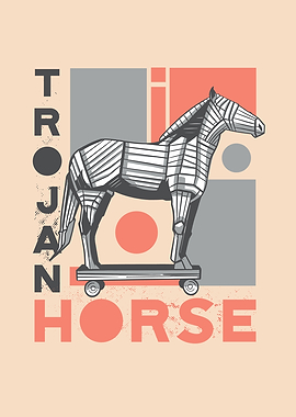 TROJAN HORSE