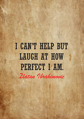 zlatan ibrahimovic quotes