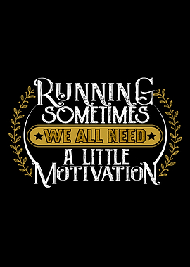 Need A Little Motivation