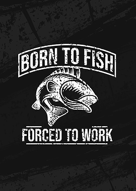 Born To Fish