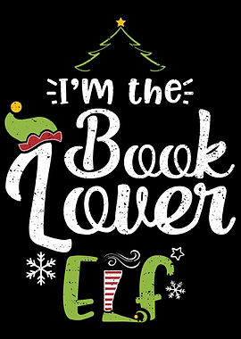 Im The Book Lover Elf