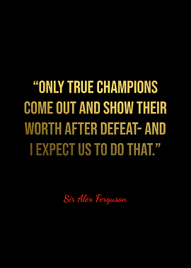 Alex Ferguson Quotes