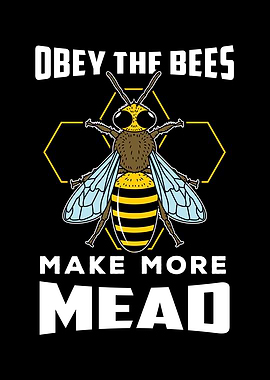 Obey the Bees