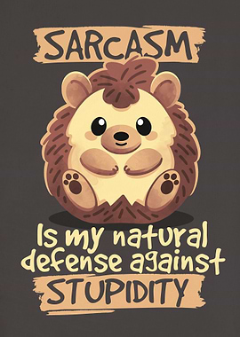Sarcastic hedgehog