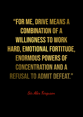 Alex Ferguson Quotes