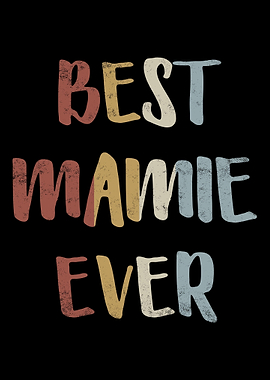 Best Mamie Ever