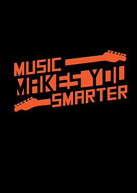 Music Makes You Smarter
