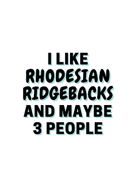 I Like Rhodesian