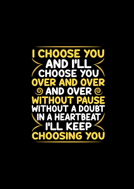 I Choose You