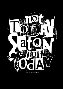 Not Today Satan
