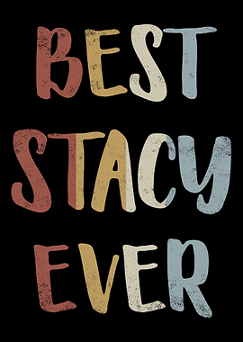 Best Stacy Ever