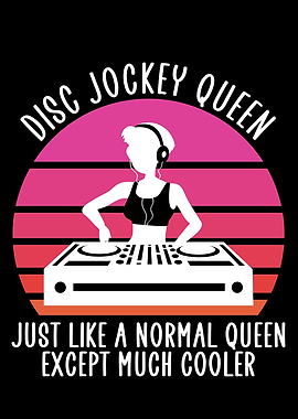 Disc jockey queen