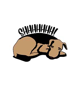 Shhhhhh Sleeping Dog