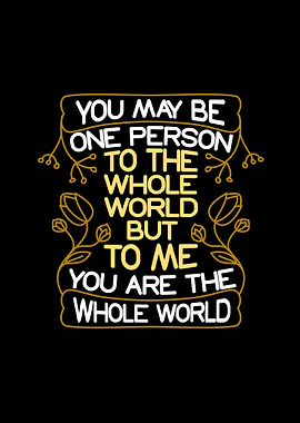 Youre The Whole World