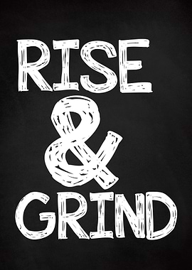 RISE AND GRIND Chalk