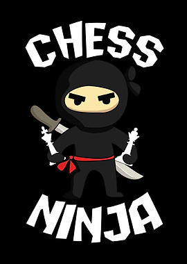 Chess Ninja I Funny Gift
