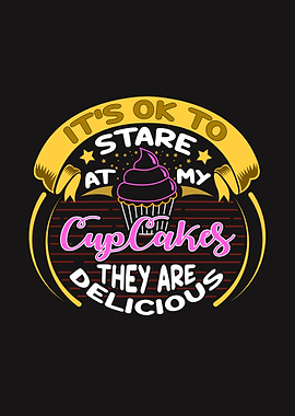 Stare At My Cupcakes