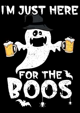 Im Just Here For The Boos