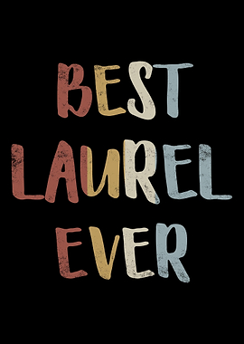 Best Laurel Ever