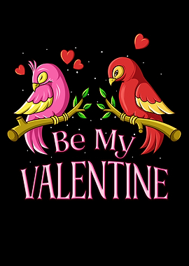 Be My Valentine Cute Birds
