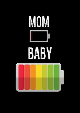 Mom Low Battery Baby High