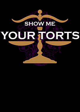 Show Me Your Torts