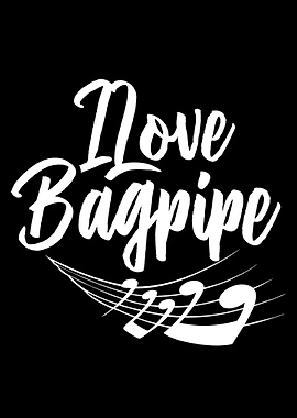 I love Bagpipe