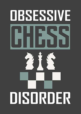 Obsessive chess disorder