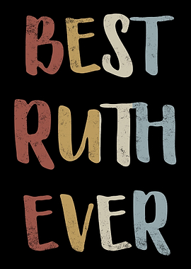 Best Ruth Ever