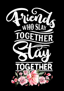 Stay together