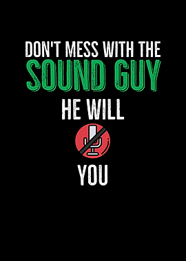 Dont Mess With the Sound
