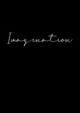 Imagination