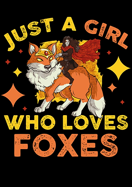 A Girl Who Loves Foxes