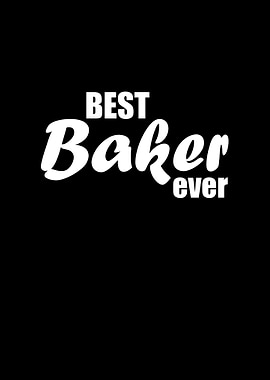 Best Baker ever