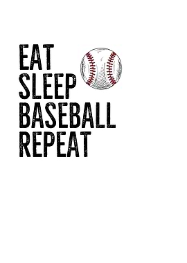 Eat Sleep Baseball Repeat