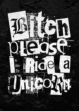 I ride a unicorn