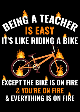 Being A Teacher Is Easy